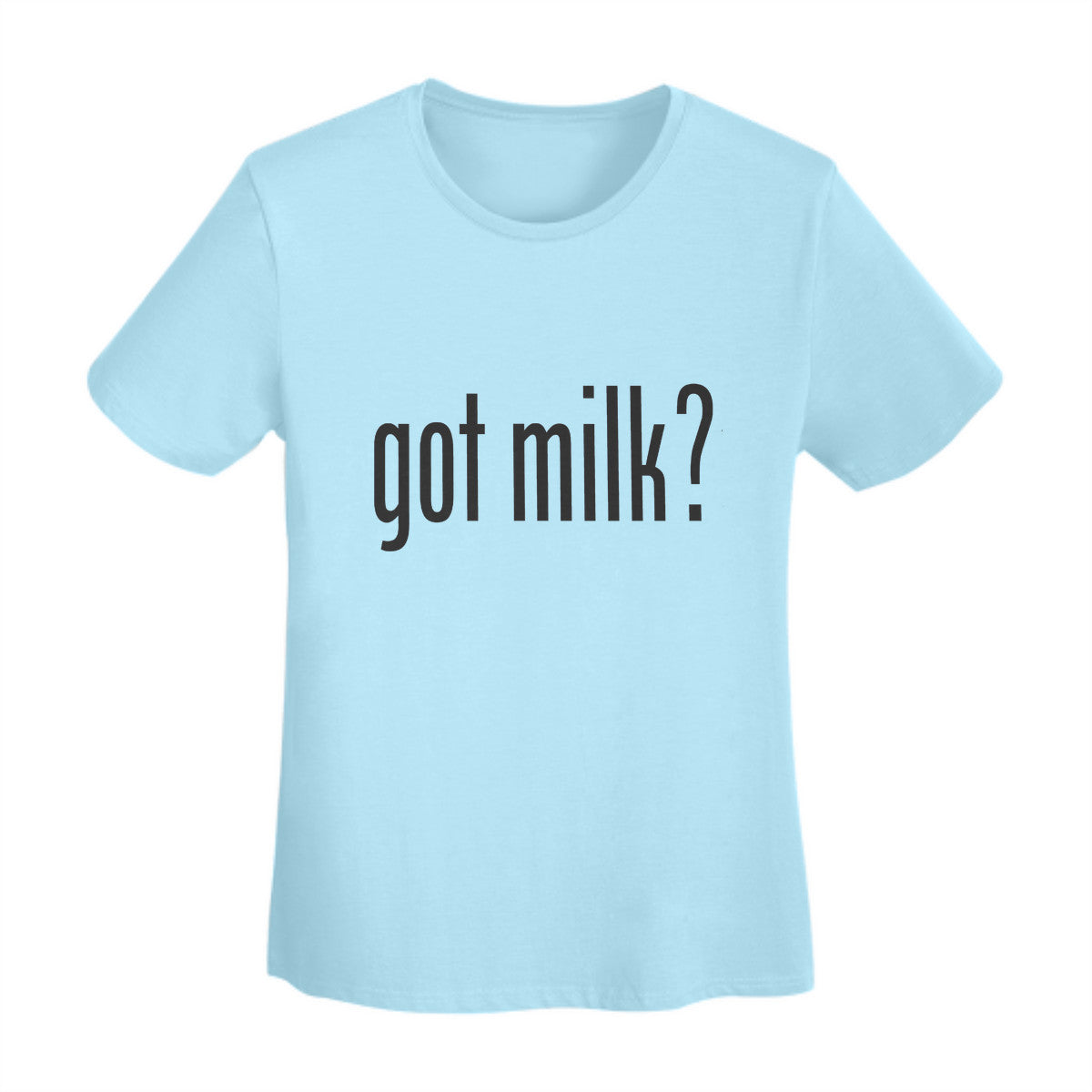 Got Milk? Women's T-Shirt