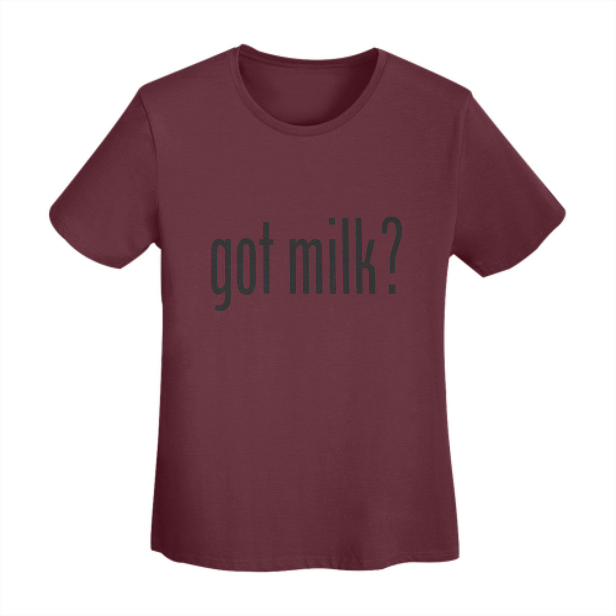 Got Milk? Women's T-Shirt